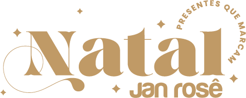 Natal Jan Rosê - Presentes que Marcam